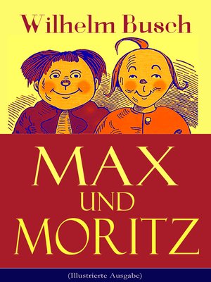 cover image of Max und Moritz (Illustrierte Ausgabe)